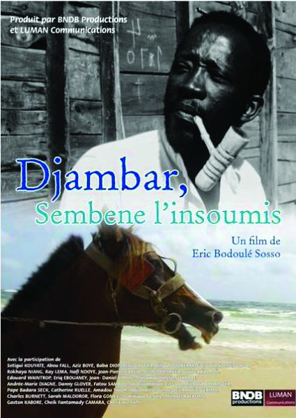 Djambar Sembene, l’insoumis