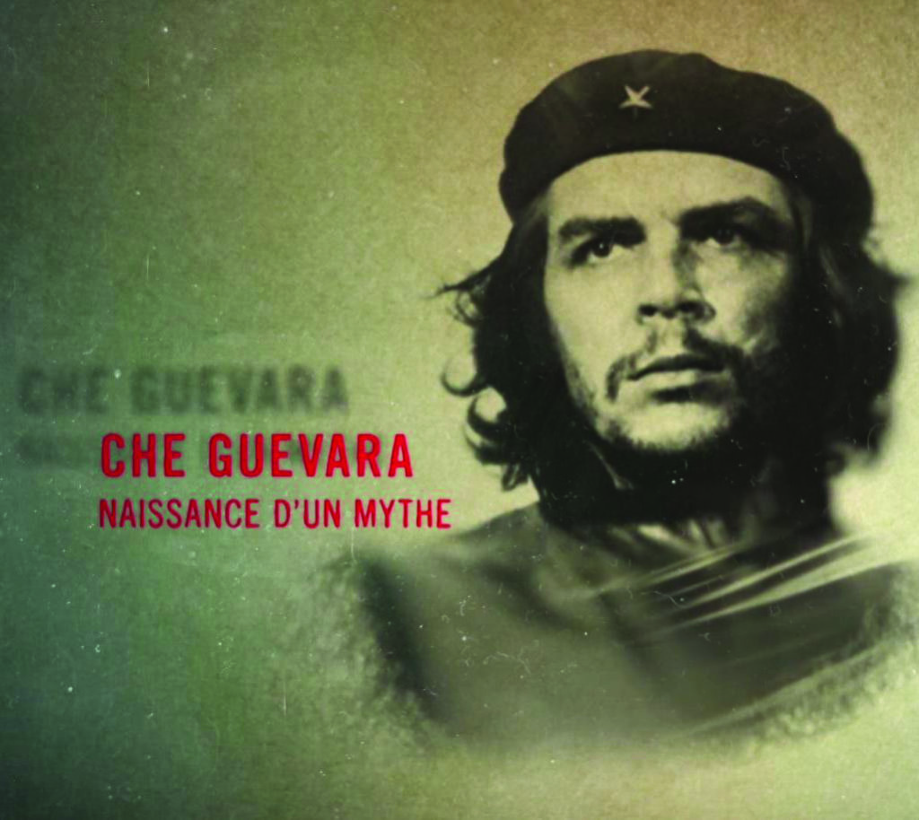 Che Guevara, Naissance d’un mythe