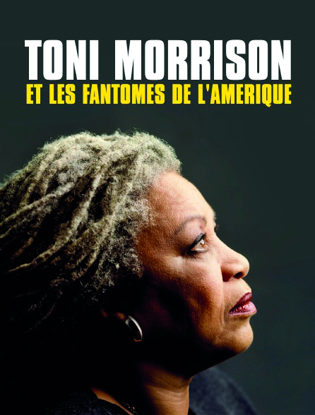 Toni Morrison et les fantômes de l’Amérique
