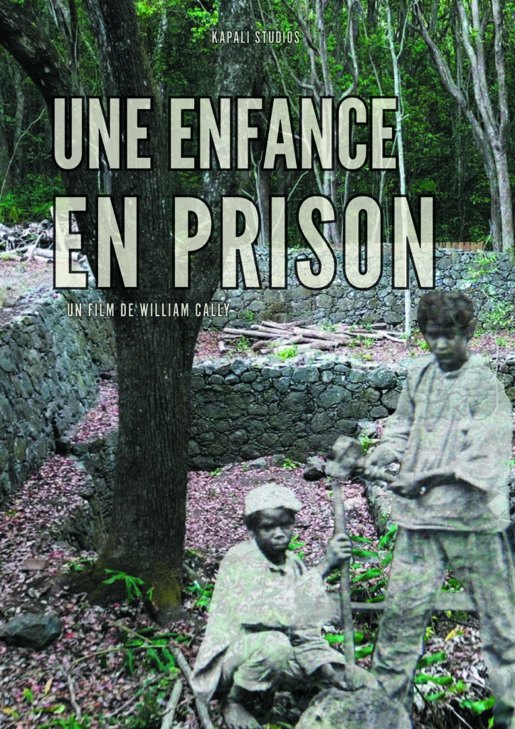 UNE ENFANCE EN PRISON – LE PÉNITENCIER DE L’ÎLET À GUILLAUME